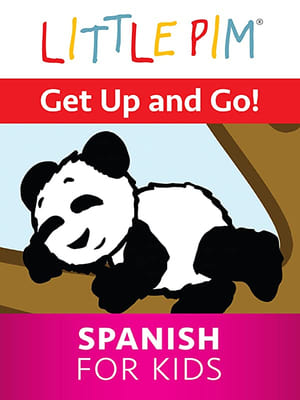 Little Pim: Get Up and Go! - Spanish for Kids