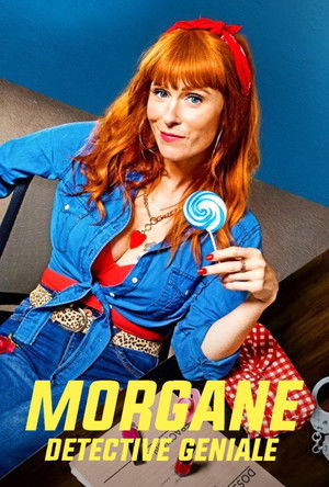 Morgane - Detective geniale: Stagione 1