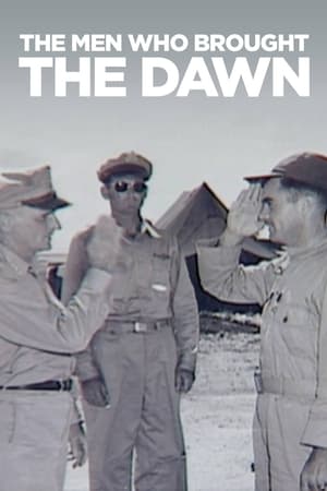 Poster The Men Who Brought the Dawn (2007)