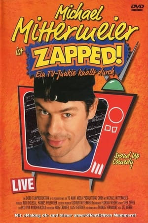 Michael Mittermeier - Zapped! poster