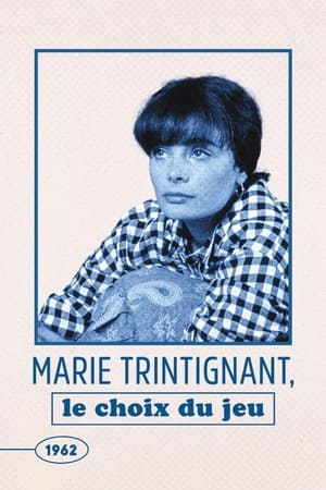 Poster Marie Trintignant : Le Choix du jeu 2021