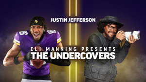 Eli Manning Presents: The Undercovers – Justin Jefferson