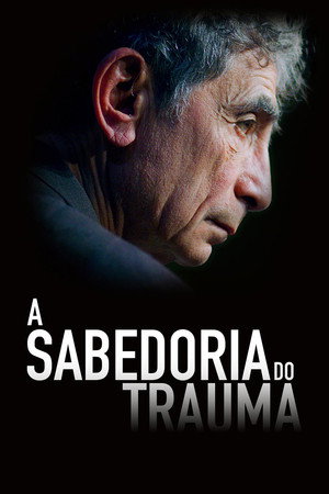 A Sabedoria do Trauma