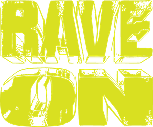 Rave On