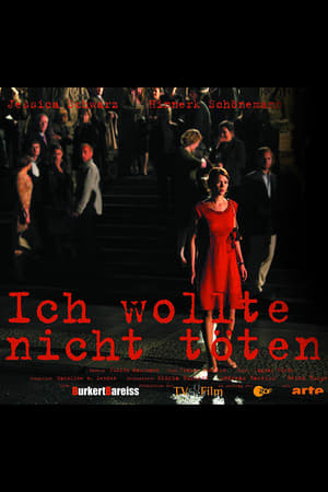 Poster Ich wollte nicht töten 2007