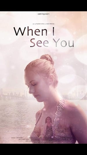 When I See You poster