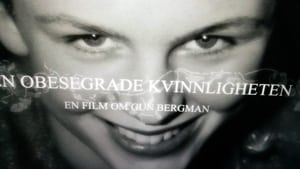 Den obesegrade kvinnligheten: En film om Gun Bergman