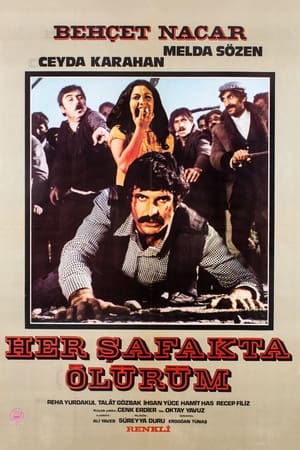 Poster Her Şafakta Ölürüm (1972)