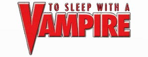 To Sleep with a Vampire