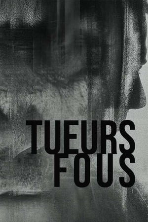 Image Tueurs fous