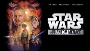 Star Wars: Episode I – The Phantom Menace (1999)