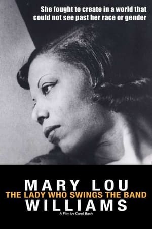 Poster Mary Lou Williams: The Lady Who Swings the Band (2015)