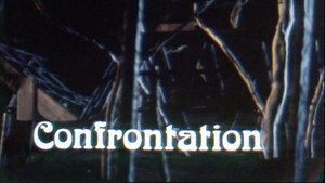 Confrontation - Episode 6