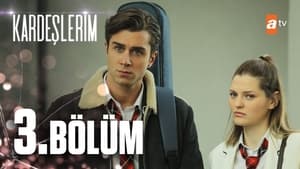 Hermanos (Kardeşlerim) Temporada 1 Capitulo 3