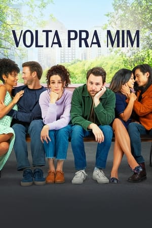 Assistir Volta Pra Mim Online Grátis