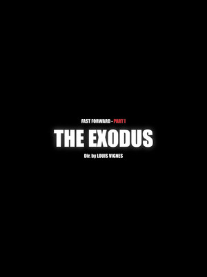 L'Exode - Fast Forward Pt.1 3