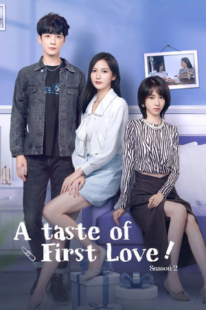 A Taste of First Love - Season 2
