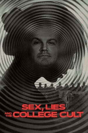 Poster Sex, Lies and the College Cult 2022