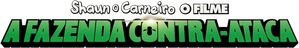 Shaun, o Carneiro - O Filme: A Fazenda Contra-Ataca