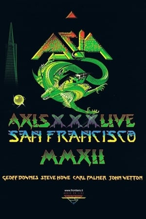 Asia - Axis XXX - Live San Francisco MMXII 2015