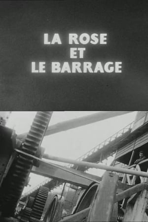 Poster La Rose et le Barrage (1963)