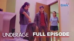 Underage: Season 1 Full Episode 52