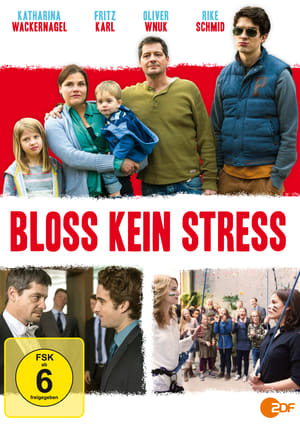 Bloß kein Stress poster