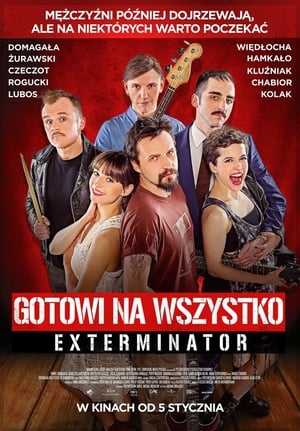 Poster Gotowi na wszystko. Exterminator 2018