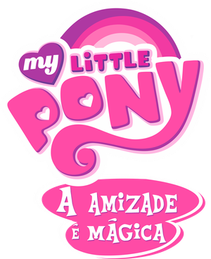 My Little Pony: A Amizade é Mágica