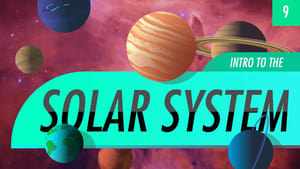 Crash Course Astronomy Introduction to the Solar System