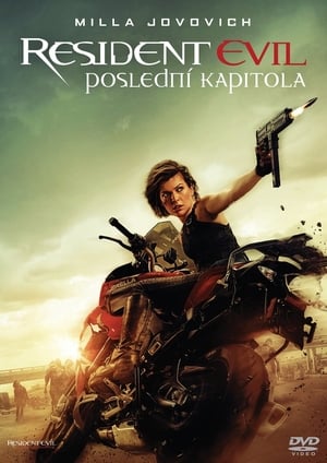 Resident Evil: Poslední kapitola (2016)