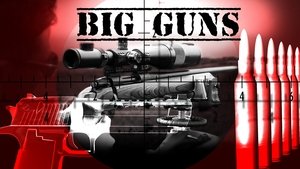 Big Guns