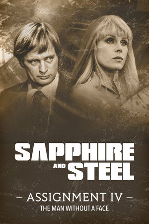 Sapphire & Steel - Assignment IV: The Man Without a Face