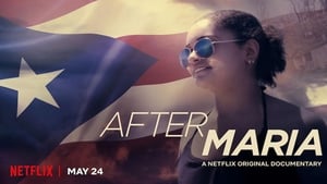 After Maria (2019) หลังพายุพัดผ่าน