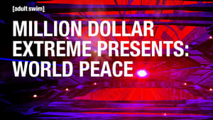 poster Million Dollar Extreme Presents: World Peace