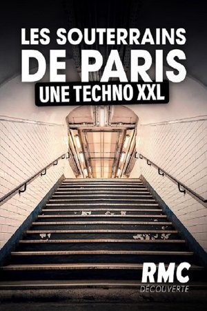 Poster Les souterrains de Paris, une techno XXL 2024