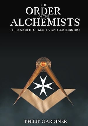 Image The Order of the Alchemists, the Knights of Malta and Cagliostro