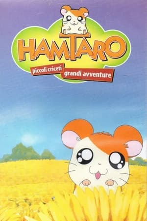 Poster Hamtaro - Piccoli criceti, grandi avventure Stagione 1 Episodio 193 2004