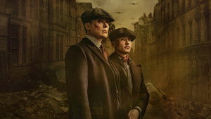 Peaky Blinders: The Immortal Man