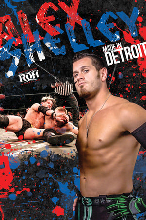 Poster Alex Shelley: Made in Detroit ()