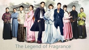 Legend of Fragrance ตำนานรักตระกูลน้ำหอม