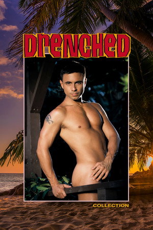 Drenched Collection