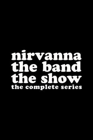 Nirvanna the Band the Show 25