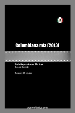 Nonton film Colombiana mía (2013) terbaru sub indo Nonton film Colombiana mía (2013) terbaru sub indo