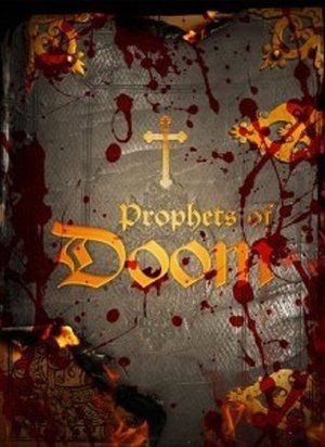 Nonton film Prophets of Doom (2011) terbaru sub indo Nonton film Prophets of Doom (2011) terbaru sub indo