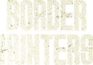 Border Hunters (2025) ล่าข้ามพรมแดนเดือด
