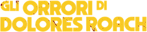 El horror de Dolores Roach — Logos 8