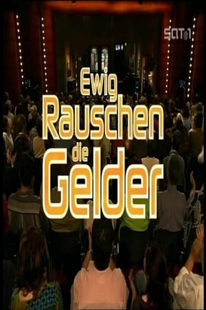 Ewig rauschen die Gelder poster