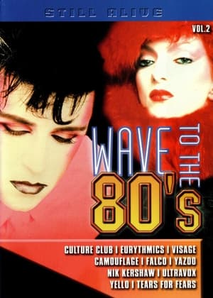 Wave To The 80's Vol. 2
