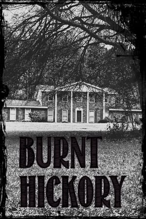 Burnt Hickory film complet